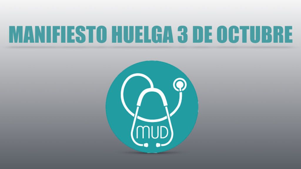 PORTADA MANIFIESTO HUELGA.001 1024x576 - Manifiesto de MUD por la huelga: "Exigimos un Estatuto del M&eacute;dico"