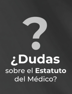 dudas estatuto 230x300 - Plantea tus dudas sobre el Estatuto del M&eacute;dico